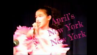 April Sings New York New York 1996  Throwback Thursday  Episode 2 [upl. by Ellard]