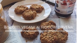 BISCOTTI VEGANI AI FIOCCHI DAVENA [upl. by Aillicsirp]