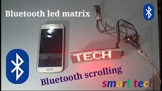 8x32 LED Matrix MAX7219 Tutorial with Scrolling Text amp Android Control via Bluetooth by smart tech [upl. by Akirdnas]