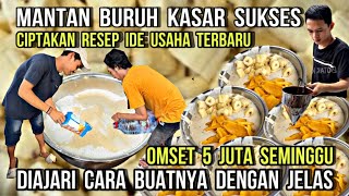 SEMINGGU OMSET 5 JUTA MASIH NGANGGUR BISA BUKA USAHA INI DIAJARI JELAS DETAIL RESEP TAKARANNYA [upl. by Kyred]