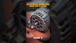 DIY Eternal Generator From Car Dynamo Part 2 freeenergy diyproject generator diygenerator [upl. by Anaujat]