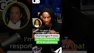 Charlamagne Praises Jay Z’s Response To Re Accusations [upl. by Beckett]