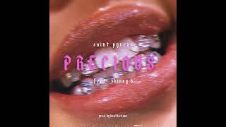 SAINT PYREXX FEAT SKINNY B  PRECIOUS [upl. by Anua]