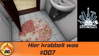 HEIMWERKER SIMULATOR 007  Hier krabbelt was  House Flipper  Lets Play HD [upl. by Feer48]