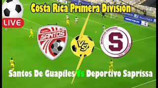 Live Football Santos De Guapiles Vs Deportivo Saprissa ll Live Costa Rica Primera Division [upl. by Doolittle]