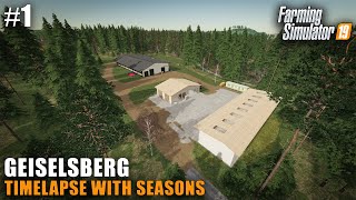 Geiselsberg Timelapse 1 Starting Out Farming Simulator 19 Seasons [upl. by Gene]