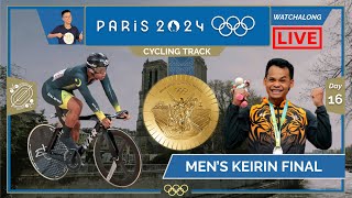 CYCLING TRACK MENS KEIRIN FINAL  SHAH FIRDAUS 🇲🇾 LIVE Paris 2024 Day 16 Darence Chan Watchalong [upl. by Jerusalem]