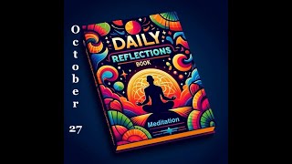 Daily Reflections Meditation Book – October 27 – Alcoholics Anonymous  Read Along –Sober Recovery [upl. by Oah]