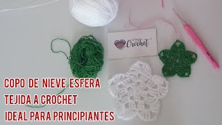 DIY COPO DE NIVE TEJIDO A CROCHET ESFERA TEJIDA GANCHILLO FACIL Y RAPIDO [upl. by Lila205]