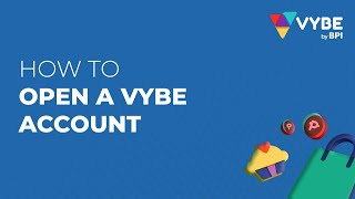 How to open a VYBE account  VYBE by BPI  2024 [upl. by Ailekahs]