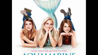 Sara Paxton  Connected Aquamarine Official Soundtrack [upl. by Yroger]