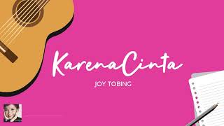 Joy Tobing  Karena Cinta [upl. by Lad560]