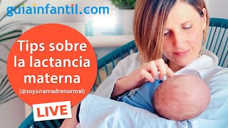 Consejos para tu lactancia materna de una mamá que está dando el pecho  Técnicas para amamantar [upl. by Nomal]