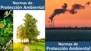 Normas de Protección Ambiental [upl. by Gibert]