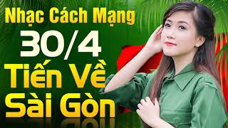 Tiến Về Sài Gòn Giải Phóng Miền Nam  Nhạc Đỏ Cách Mạng Hay Nhất 304 [upl. by Nnaxor706]