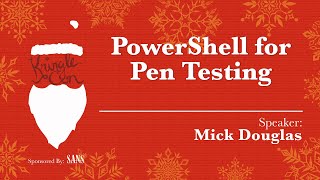 KringleCon  Mick Douglas PowerShell for Pen Testing [upl. by Grissom894]