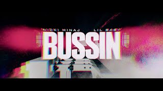 Nick Minaj  Bussin feat Lil Baby Official Lyric Video [upl. by Eads]