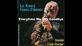 Lee Konitz amp Franco DAndrea  Everytime We Say Goodbye jazzmusic jazz jazzduo jazzinstrumental [upl. by Yelsgnik]