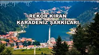 Rekor Kıran Karadeniz Şarkıları HD  KESİNTİSİZ [upl. by Ailekahs69]