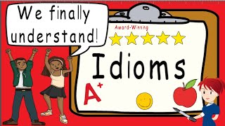 Idioms  Award Winning Teaching Video  What Is An Idiom  Figurative Language [upl. by Anali]