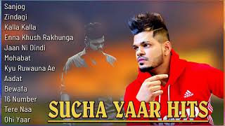 Sucha Yaar  Punjabi Songs Jukebox  Sucha Yaar New Songs 2021  Sucha Yaar Songs Are On Repeat [upl. by Nellac]