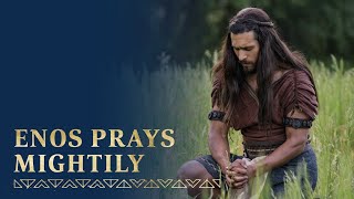 Enos Prays Mightily  Enos 1 [upl. by Iraj]