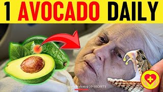 Eat 1 AVOCADO DAILY for 30 days and THIS is what will HAPPEN to you [upl. by Einimod]