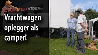 Vrachtwagen oplegger als camper 066 [upl. by Enawtna]