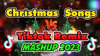 CHRISTMAS SONGS VS TIKTOK REMIX  CHRISTMAS SONG MEDLEY NONSTOP 2023 [upl. by Nawat944]