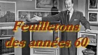 Feuilletons Télévisés des années 60 selon PM [upl. by Samuela]