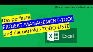 052  perfektes Projektmanagement Tool  perfekte TODO LISTE  to do  vba  excel  programmieren [upl. by Namqul337]