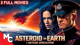 Asteroid Vs Earth  Meteor Apocalypse  2 Full Movies  Action Disaster Double Feature [upl. by Mccourt935]