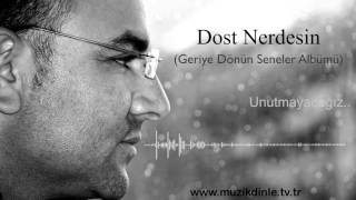 Kıvırcık Ali  Dost Nerdesin wwwmuzikdinletvtr [upl. by Sherris]