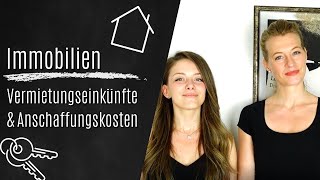 Immobilien vermieten  Die erste Steuererklärung [upl. by Nork]