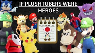 If Plushtubers Were Saviors amp Heroes [upl. by Weaks]