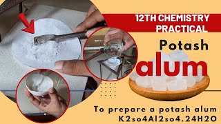 Prepare Pure sample of potash alum  class12th chemistry practical experiment a2zpractical991 [upl. by Serdna]