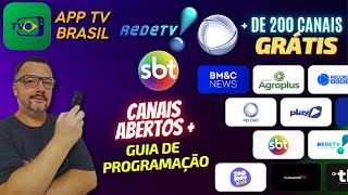 🚨NOVIDADES📺 APP TV BRASIL CANAIS ABERTOS e GUIA DE PROGRAMAÇÃO  DE 200 CANAIS GRÁTIS [upl. by Kip]