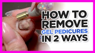 How to Remove Gel Polish from Toenails  Pedicure Tutorial [upl. by Nahtaj597]