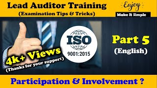 ISO 9001  2015 Lead Auditor Training Course Exam Tips quotPart 5  Participation amp Involvementquot [upl. by Ursuline]