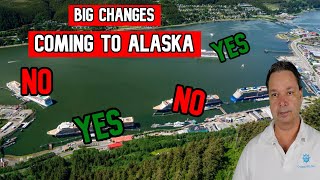 BIG CHANGES COMING TO ALASKA CRUISES  CRUISE NEWS [upl. by Aisyle]