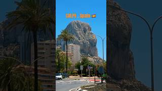 Calpe  Spain 🇪🇸🔥🔥🔥calpe spain travel travelvlog traveling [upl. by Egan]