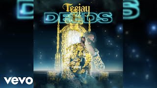 Teejay  Deeds Official Audio [upl. by Kallick]