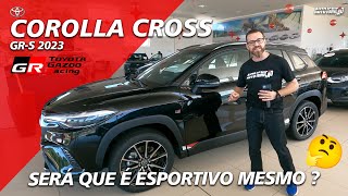 Novo Toyota COROLLA CROSS GRS 2023  Saiba Tudo Que Mudou no Modelo Esportivo [upl. by Naujahs]