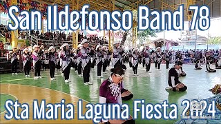 San Ildefonso Band 78  Sta Maria Laguna Fiesta 2024  Marching Band Drill Competiton [upl. by Ravens950]