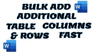 Add Multiple Additional Rows and Columns in Word FAST [upl. by Philbin84]