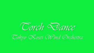 Torch DanceTokyo Kosei Wind Orchestra [upl. by Llebpmac]