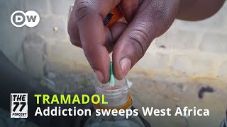 Tramadol The poor mans cocaine is sweeping West Africa [upl. by Adnelg]