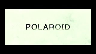 POLAROID  trailer FRNL [upl. by Kohler]