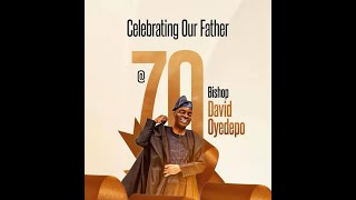 BISHOP DAVID OYEDEPO 70TH BIRTHDAY CELEBRATION SERVICE  27 SEPTEMBER 2024  FAITH TABERNACLE OTA [upl. by Lobiv]