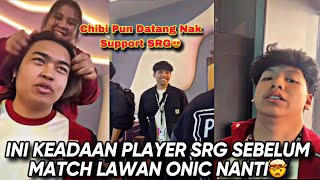 KEADAAN PLAYER SRG SEBELUM MATCH LAWAN ONIC NANTI [upl. by Alenairam]